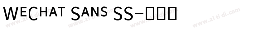 WeChat Sans SS字体转换